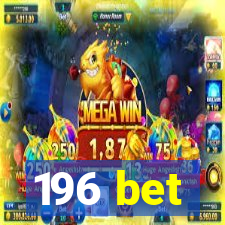 196 bet